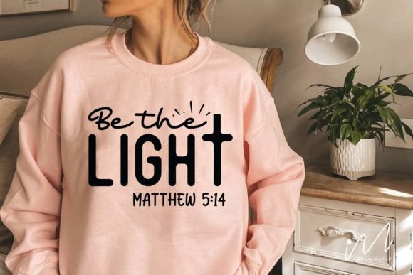 Be the Light Svg, Christian T Shirt Svg in Crafts