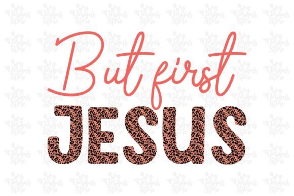 But First Jesus Jesus Sublimation Svg