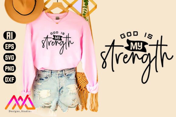 God is My Strength Christian SVG and Crafts