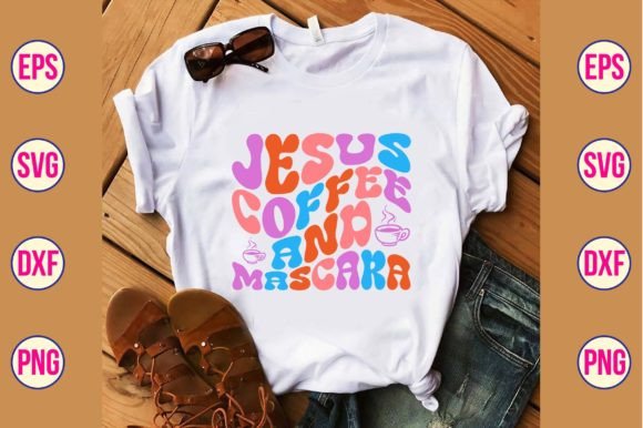 Jesus Coffee and Mascara Retro Svg Crafts