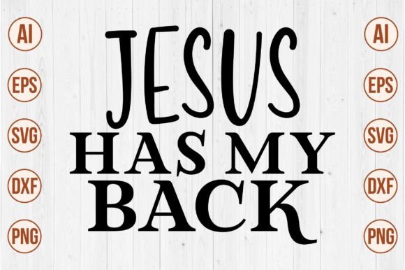 Jesus Has My Back Svg Crafts