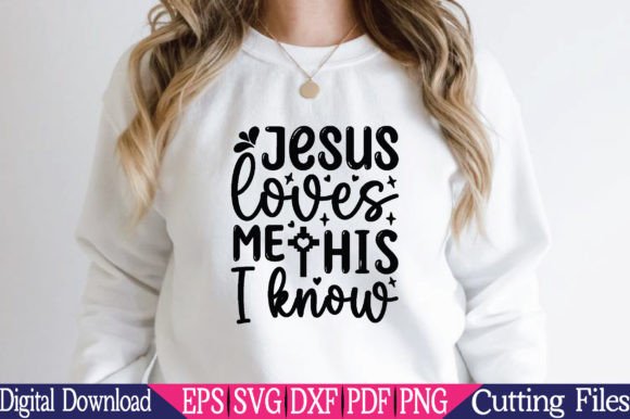 Jesus Loves Me This I Know, SVG for Crafts