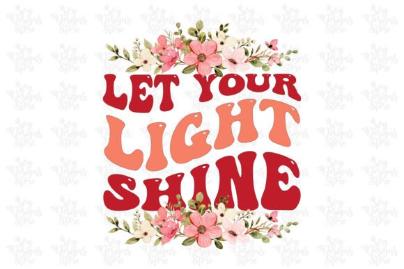 Let Your Light Shine Jesus Sublimation & Crafts