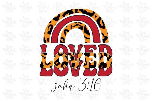 Loved John 316 Jesus Sublimation Svg Crafts