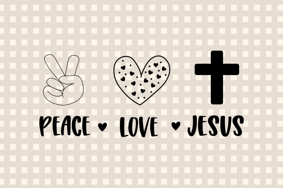 Peace Love Jesus Svg, Crafts Design Asset