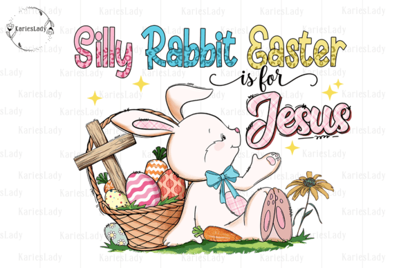 Silly Rabbit Easter is for Jesus Sublima Crafts