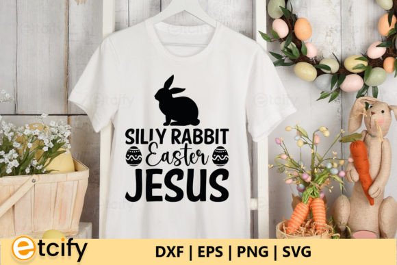 Silly Rabbit Easter Jesus Crafts