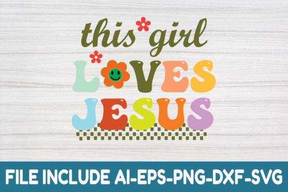 This Girl Loves Jesus- Retro Christian Crafts