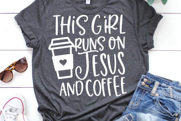 This Girl Runs on Jesus and Coffee Svg Print Templates
